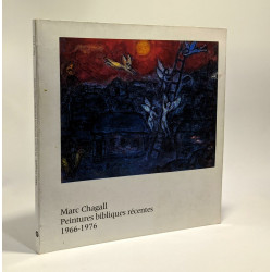 Marc Chagall peintures bibliques recentes 1966-1976: [exposition]...