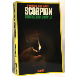 Scorpion : autopsie d'un complot