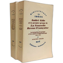 André Gide et le premier groupe de La Nouvelle Revue Française: La...