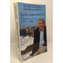 Tous les chemins mènent en Bretagne