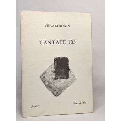 Cantate 103 : et autres nouvelles
