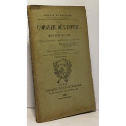 Que l'orgueil de l'esprit est le grand écueil de la foi --- coll....