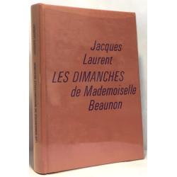 Les dimanches de Mademoiselle Beaunon