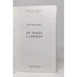 De thales a einstein- histoire de la physique et de la chimie