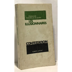 Les illusionnaires --- contestation