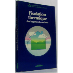 L'isolation thermique des logements anciens