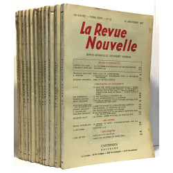 La revue nouvelle - revue mensuelle d'intérêt général - 12 numéros...