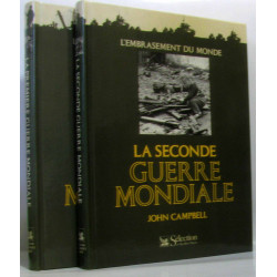 Seconde guerre mondiale - deux volumes: L'embrasement du monde -...