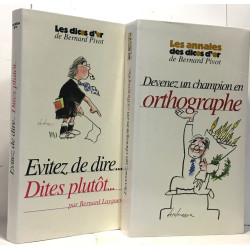 Évitez de dire dites plutôt PAR Bernard Laygues + devenez un...