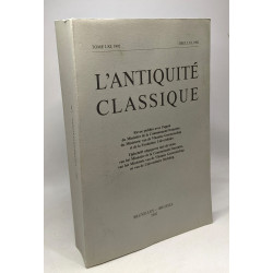 L'antiquité classique - TOME LXI 1992 / DEEL LXI 1992 --- revue...