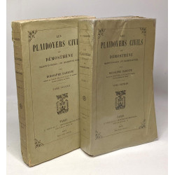 Les plaidoyers civils de Démosthène - tome premier et second