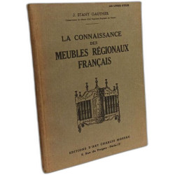 La Connaissance des meubles régionaux français : évolution...