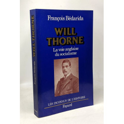 Will Thorne: La voie anglaise du socialisme