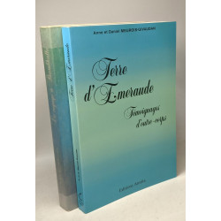 Terre d'emeraude. temoignage outre-corps + Le voyage à Sambhalla -...