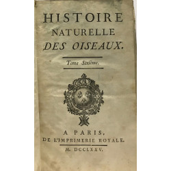 Histoire naturelle des oiseaux - tome second + Tome sixième --- 2...