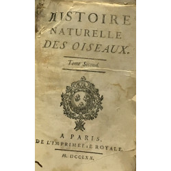 Histoire naturelle des oiseaux - tome second + Tome sixième --- 2...
