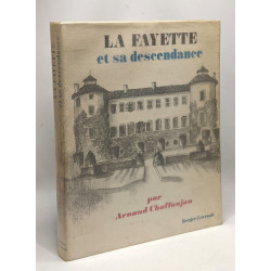 La Fayette et sa descendance