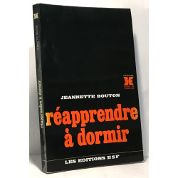Réapprendre à dormir