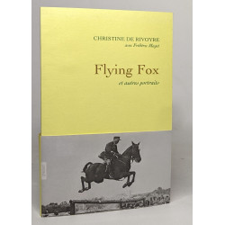 Flying fox et autres portraits