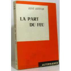 La part du feu (non coupé)
