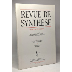 Revue de synthèse numéro 4 Octobre-Décembre 1990 : Traditions et...