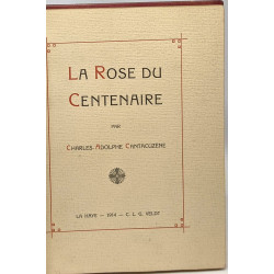 La rose du centenaire
