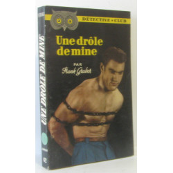 Une drôle de mine