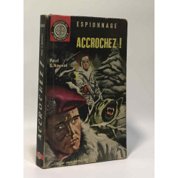 Accrochez! --- espionnage