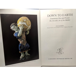 Down to Earth: Foundations Past and Present: The Invisible Art of...