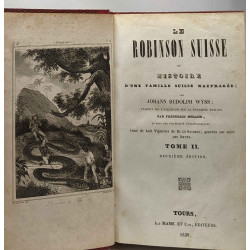 Le Robinson Suisse ou histoire d'une famille suisse naufragée -...