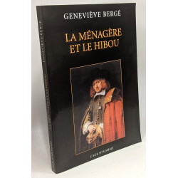 La Ménagère et le hibou : Impressions de Rembrandt