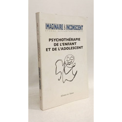 Imaginaire et inconscient N24 2009. Psychothérapie de l'enfant et...