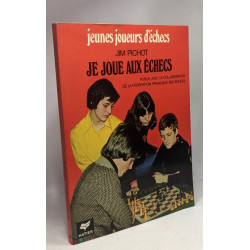Je joue aux échecs