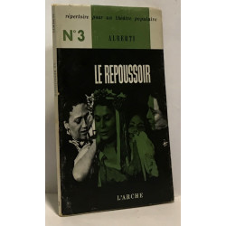 Le repoussoir / répertoire pour le théâtre populaire