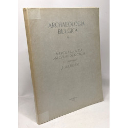 Archaeoloia Belgia 61 - miscellanea archaeologica in honorem