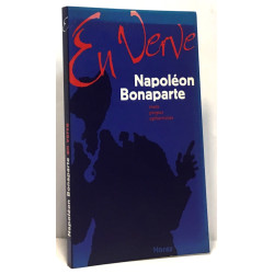 Napoléon Bonaparte en verve