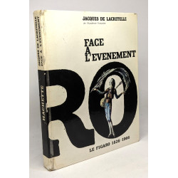 Face à l'événement Le Figaro 1826-1966
