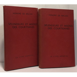 Splendeurs et misères des courtisanes - tome premier et second