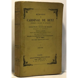 Mémoires du Cardinal de Retz adressés à madame de Mazarin - Tome...