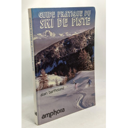 Guide pratique du ski de piste