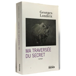 Ma traversée du secret