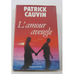 L amour aveugle