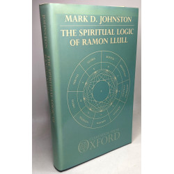 The Spiritual Logic of Ramon Llull