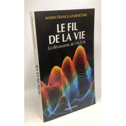 Le fil de la vie: La découverte de l'ADN