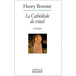 La cathédrale de cristal