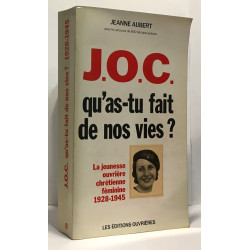 J.O.C. qu'as-tu fait de nos vies