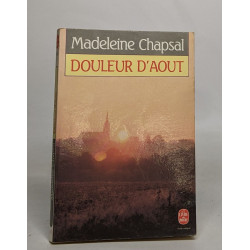 Lot de 3 romans de Madeleine Chapsal: Douleur d'août / la femme...