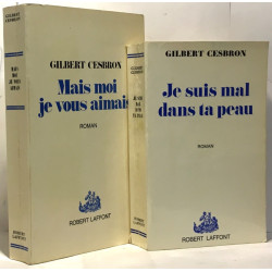 Mais moi je vous aimais + Je suis mal dans ta peau --- 2 livres