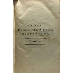 Nouveau dictionnaire historique ou histoire abrégée - tome premier...