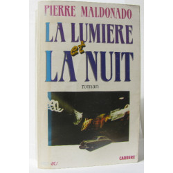 La Lumière et la nuit